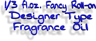 1/3 oz Designer Type Fancy Roll-ons