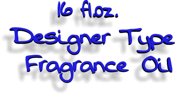 16 oz Deasiner Type Fragrance Oil