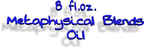 8 oz Metaphysical Blends Oilo