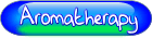Click to go to our Aromatherapy Page