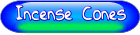 Click to go to the Incense Cones Page